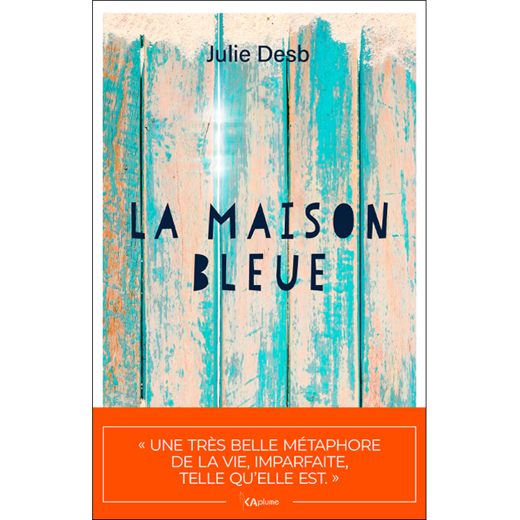 julie desb la maison bleue couverture